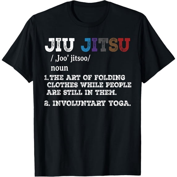 t-shirt Jiu jitsu Funny definition BJJ Brazilian or MMA grappler T-Shirt.