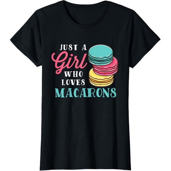 t-shirt Just A Girl Who Loves Macarons for Macaron Lover T-Shirt mens，black，women，funny，journey，Crew Neck, Short Sleeve,printing