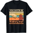 thumbnail image 1 of t-shirt Kidney Funny Pun for a Kidney Donor T-Shirt mens，black，women，funny，journey，Crew Neck, Short Sleeve,custom clothing patterns.gift, 1 of 4
