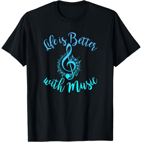 t-shirt LIFE IS BETTER WITH MUSIC Notes Teen Girl Women Musician T-Shirt mens t shirt,black,women,funny,misfits,men,journey