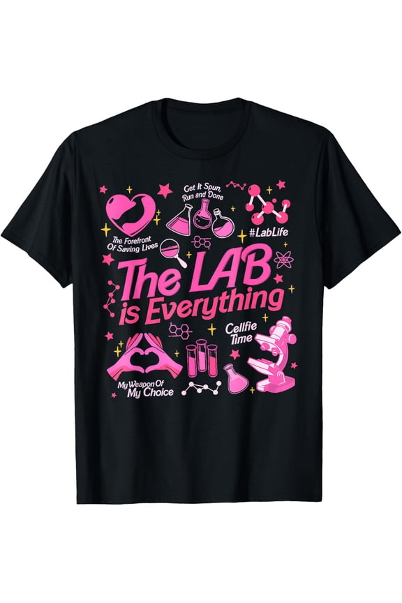 t-shirt The Lab Is Everything, Lab Week 2024, Medical Lab Science T-Shirt mens,black,women,funny,journey,Crew Neck, Short Sleeve,custom clothing patterns.gift