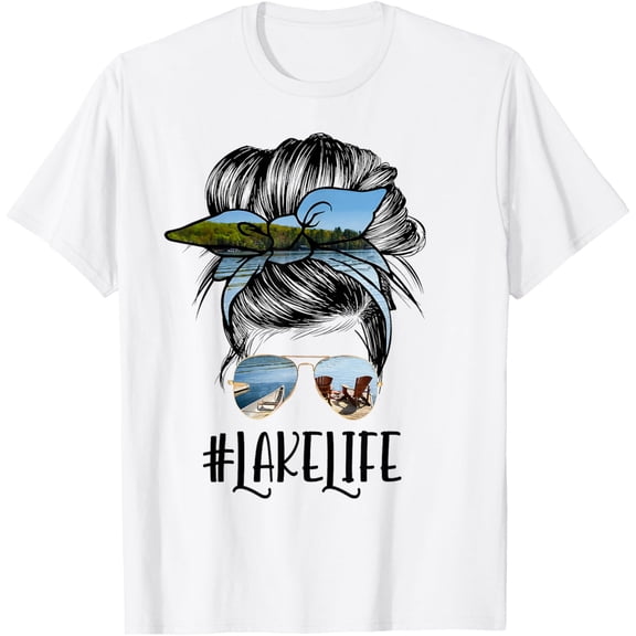 t-shirt Lake Life Messy Bun Hair Girl Women Retro Lake Summer Gift T-Shirt mens, woman, white，funny，journey，Crew Neck, Short Sleeve,custom clothing patterns.gift