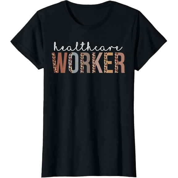 t-shirt Leopard Healthcare Worker Appreciation healthcare workers T-Shirt mens，black，women，funny，journey，Crew Neck, Short Sleeve,custom clothing patterns.gift