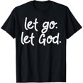 thumbnail image 1 of t-shirt Let Go Let God Jesus Faith Quote Religious Christian Gift T-ShirtMen and women can wear, black T-shirts, gifts. Age: M,L，XL 2XL, 3XL, 4XL, 1 of 4