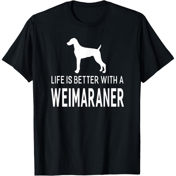 t-shirt Life Is Better With A Weimaraner Dog T-shirt Animal Dogs mens，black，women，funny，journey，Crew Neck, Short Sleeve,custom clothing patterns.gift