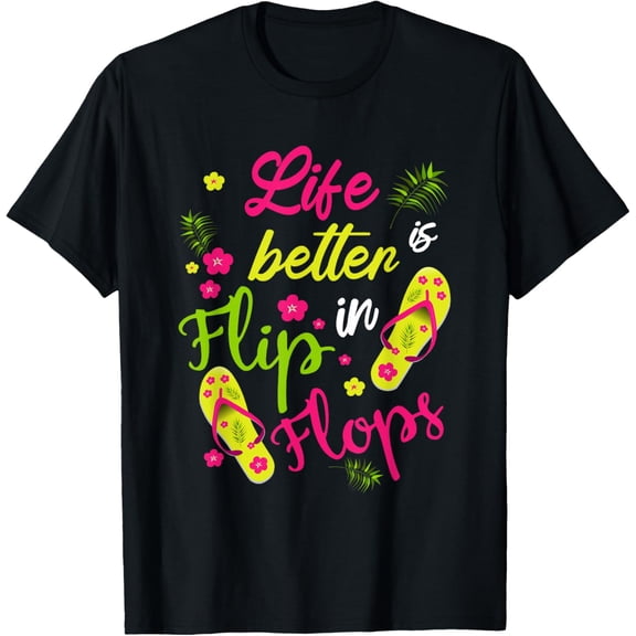t-shirt Life is better in Flip Flops - Beach T-Shirt mens，black，women，funny，journey，Crew Neck, Short Sleeve,custom clothing patterns.gift