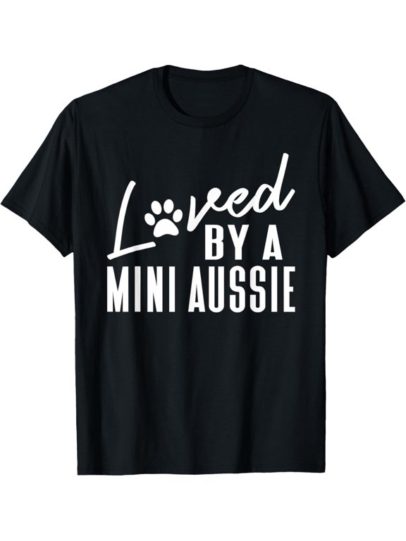t-shirt Loved By A Mini Aussie Gift Australian Shepherd Dog Owner T-Shirt.