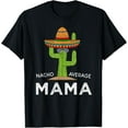 thumbnail image 1 of t-shirt Mama Funny Saying T-Shirt mens，black，women，funny，men，journey，Crew Neck, Short Sleeve,printing, 1 of 4