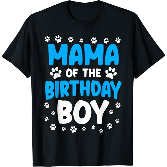 t-shirt Mama Of The Birthday Boy Dog Paw Bday Party Celebration T-Shirt.