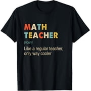 t-shirt Math Teacher Definition Funny Teaching School Teacher T-Shirt.