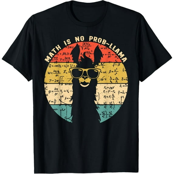 t-shirt Math is No Prob-Llama - Math Llama Teacher T-Shirt mens,black,women,funny,journey,Crew Neck, Short Sleeve,custom clothing patterns.gift