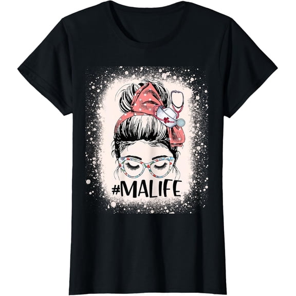 t-shirt Medical Assistant Messy Bun MA Life Funny Nursing Assistant T-Shirt.