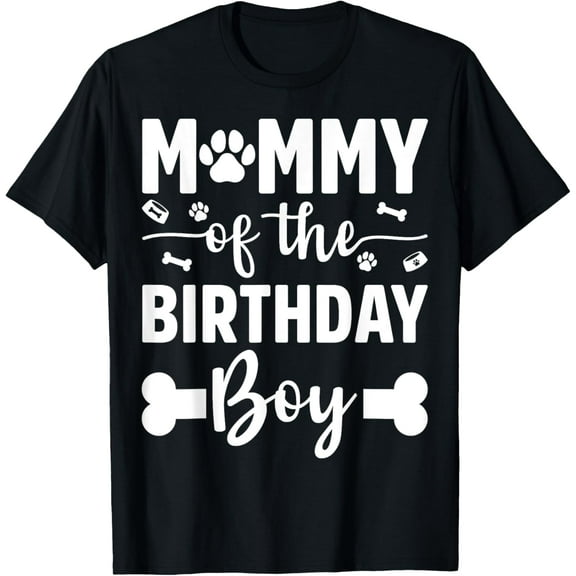 t-shirt Mommy Of The Birthday Boy Dog Paw Dogs Lovers Bday Party T-Shirt.