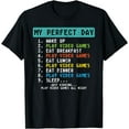thumbnail image 1 of t-shirt My Perfect Day Play Video Games Funny Gamer Men Boys Kids T-Shirt, 1 of 4