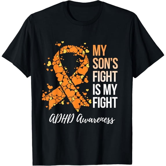 t-shirt My Son’s Fight Is My Fight ADHD Awareness T-Shirt mens,black,women,funny,journey,Crew Neck, Short Sleeve,custom clothing patterns.gift