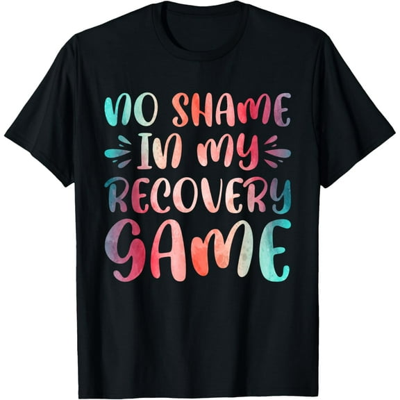 t-shirt No Shame In My Recovery Game T-Shirt mens，black，women，funny，journey，Crew Neck, Short Sleeve,custom clothing patterns.gift