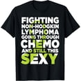 thumbnail image 1 of t-shirt Non-Hodgkin Lymphoma Chemo Sexy Awareness Ribbon T-Shirt T-Shirt mens，black，women，funny，men，journey，Crew Neck, Short Sleeve,printing, 1 of 4