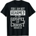thumbnail image 1 of t-shirt Not Ashamed Gospel Bible Verse God Jesus Christian Gift T-ShirtMen and women can wear, black T-shirts, gifts. Age: M,L，XL 2XL, 3XL, 4XL, 1 of 4