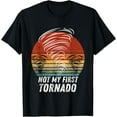 thumbnail image 1 of t-shirt Not My First Tornado Funny Quote Not My First Tornado T-Shirt., 1 of 4