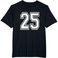 thumbnail image 1 of t-shirt Number 25 T-Shirt Birthday Varsity Sports Team Jersey T-Shirt mens，black，women，funny，men，journey，Crew Neck, Short Sleeve,printing, 1 of 4