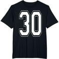 thumbnail image 1 of t-shirt Number 30 Birthday Gift Sports Player Team Numbered Jersey T-Shirt mens，black，women，funny，men，journey，Crew Neck, Short Sleeve,printing, 1 of 4