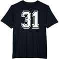 thumbnail image 1 of t-shirt Number 31 Numbered Uniform Sports Jersey Team 31st Birthday T-Shirt, 1 of 6