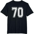 thumbnail image 1 of t-shirt Number 70 T-Shirt Birthday Varsity Sports Team Jersey T-Shirt mens，black，women，funny，men，journey，Crew Neck, Short Sleeve,printing, 1 of 4