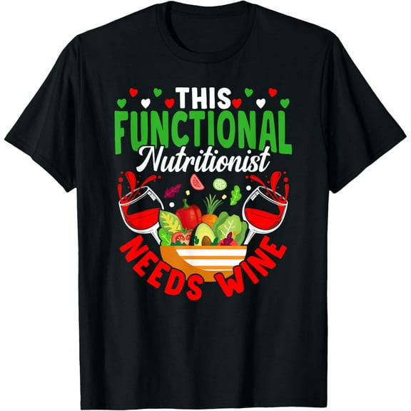 t-shirt Nutritionist Wine Lover Dietitian Dietary Expert T-ShirtMen and women can wear, black T-shirts, gifts. Age: M,L，XL 2XL, 3XL, 4XL