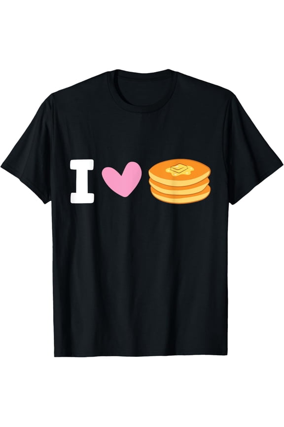 t-shirt Pancakes Morning Breakfast Brunch I Love Pancakes T-Shirt mens，black，women，funny，journey，Crew Neck, Short Sleeve,custom clothing patterns.gift