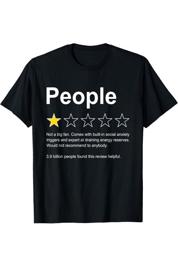 People One Star Rating Would Not Recommend Funny Introverts T-Shirt