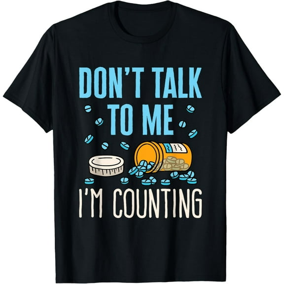 t-shirt Pharmacy Tech Technician Funny Counting Pills Phamacist T-Shirt mens,black,women,funny,journey,Crew Neck, Short Sleeve,custom clothing patterns.