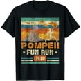 thumbnail image 1 of t-shirt Pompeii Fun Run - Geography Volcanologist Volcanology T-Shirt., 1 of 4