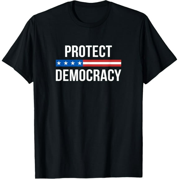 t-shirt Protect Democracy T-Shirt mens t shirt,black,women,funny,misfits,men,journey