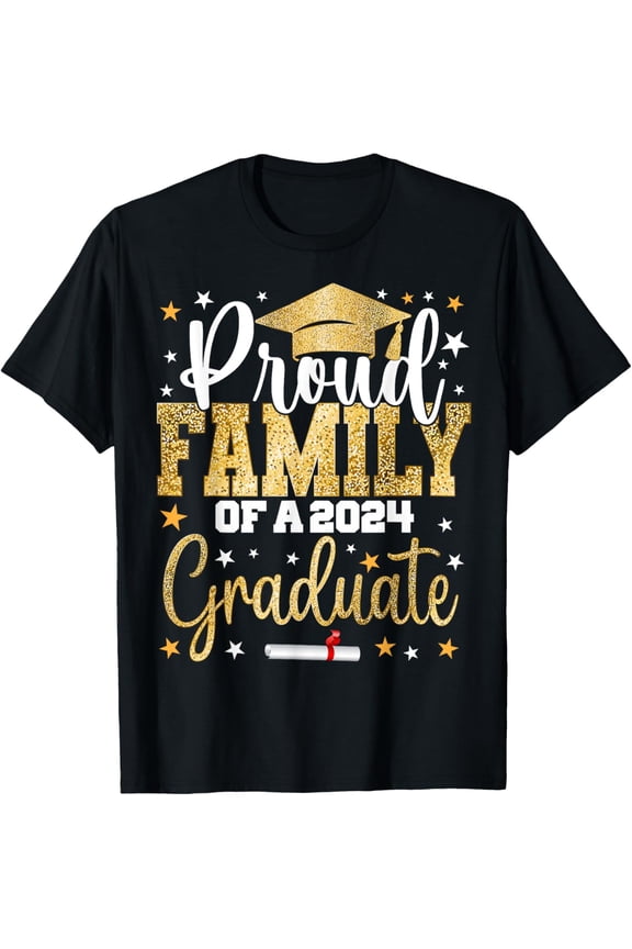 t-shirt Proud Family of a 2024 Graduate Class Senior Graduation T-ShirtMen and women can wear, black T-shirts, gifts. Age: M,L,XL 2XL, 3XL, 4XL