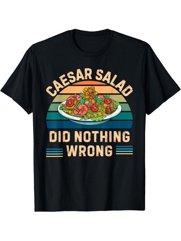 t-shirt Retro Caesar Salad Did Nothing Wrong Vintage Caesar Salad T-Shirt mens,black,women,funny,journey,Crew Neck, Short Sleeve,custom clothing patterns.gift