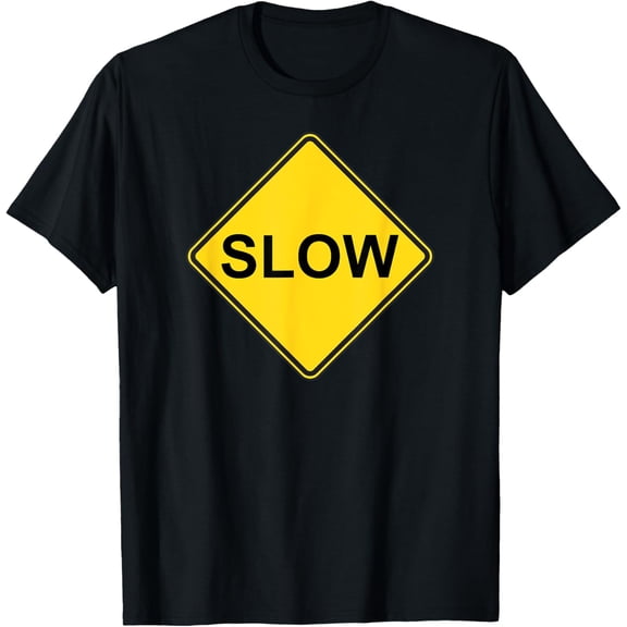 t-shirt SLOW SIGN WARNING ROAD TRAFFIC STREET HIGHWAY SIGNAL COSTUME T-Shirt.