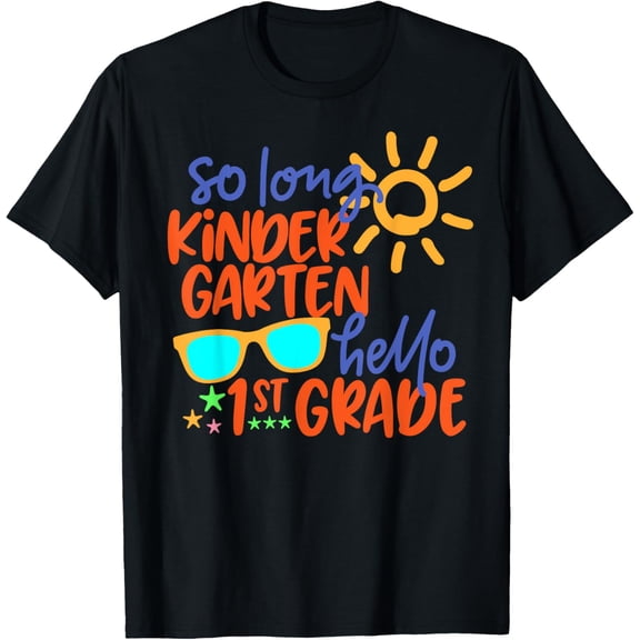 t-shirt SO LONG KINDERGARTEN HELLO 1st GRADE Teacher Student T-Shirt mens，black，women，funny，journey，Crew Neck, Short Sleeve,printing