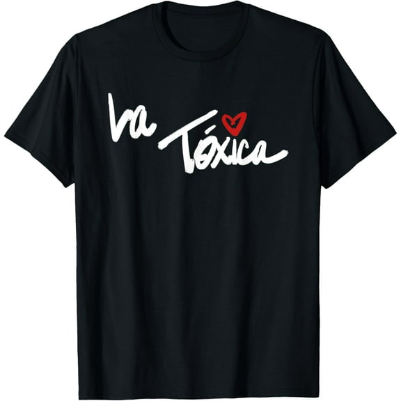 t-shirt Simple La Toxica T-Shirt mens，black，women，funny，journey，Crew Neck, Short Sleeve,printing