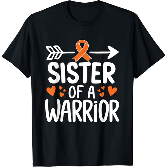 t-shirt Sister Of A Warrior Orange Family Leukemia Cancer Awareness T-Shirt.