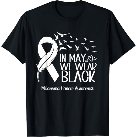 t-shirt Skin Cancer Melanoma Awareness In May We Wear Black Ribbon T-Shirt mens,black,women,funny,journey,Crew Neck, Short Sleeve,printing