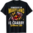 thumbnail image 1 of t-shirt Somebody In Maryland Is Crabby Without Me Crab Flag T-Shirt mens t shirt，black，women，funny，misfits，men，journey, 1 of 4