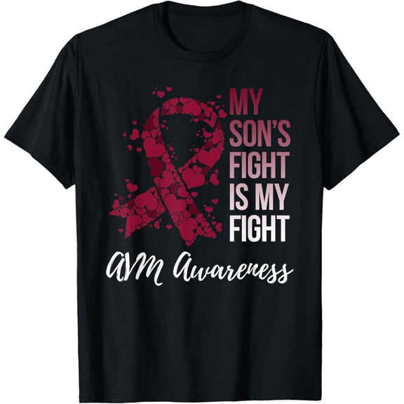 t-shirt My Son’s Fight Arteriovenous Malformation AVM Awareness T-Shirt mens，black，women，funny，journey，Crew Neck, Short Sleeve,custom clothing patterns.gift