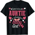 thumbnail image 1 of t-shirt Soon To Be Auntie of Beautiful Baby Girl Gender Reveal 2024 T-Shirt mens t shirt，black，women，funny，misfits，men，journey, 1 of 4