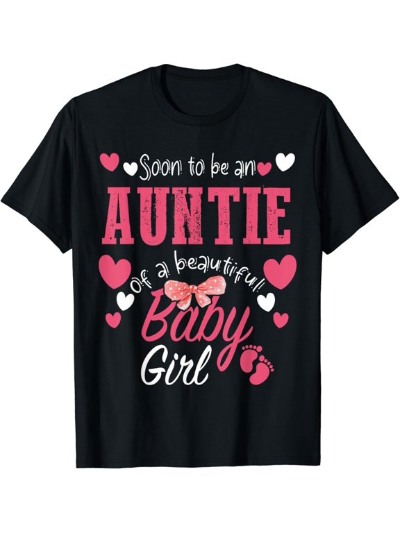 t-shirt Soon To Be Auntie of Beautiful Baby Girl Gender Reveal 2024 T-Shirt mens t shirt,black,women,funny,misfits,men,journey