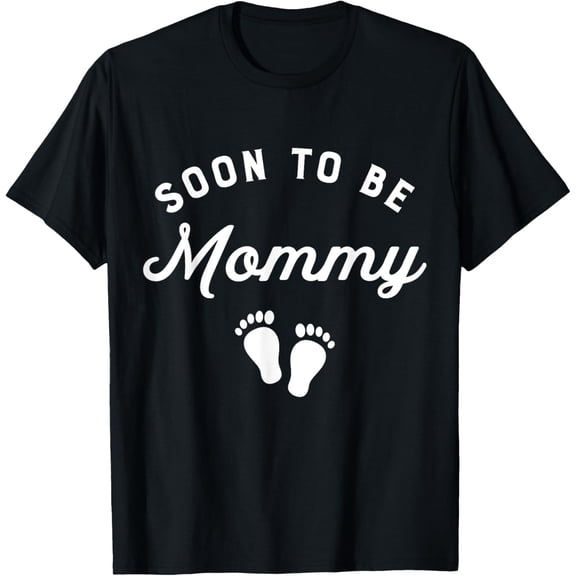 t-shirt Soon To Be Mommy Funny Pregnancy Announcement Mom T-Shirt.