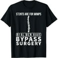 thumbnail image 1 of t-shirt Stents Are For Wimps Real Men Have Bypass Open Heart Surgery T-Shirt mens，black，women，funny，journey，Crew Neck, Short Sleeve,printing, 1 of 4