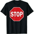 thumbnail image 1 of Stop Sign Gift Novelty Road Signs Halloween Outfit T-Shirt, 1 of 4