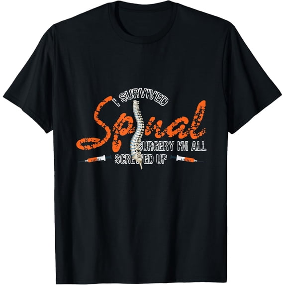 t-shirt Survived Spinal Surgery Design Back Fracture Injury T-Shirt mens,black,women,funny,journey,Crew Neck, Short Sleeve,custom clothing patterns.gift