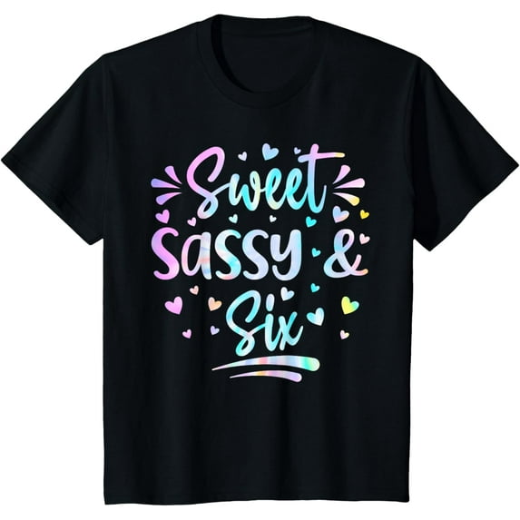 t-shirt Sweet Sassy and Six Girls Birthday Tie Dye 6 Year Old Kids T-Shirt.