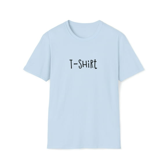 "t-shirt " T-Shirt - Unisex Softstyle T-Shirt Tee